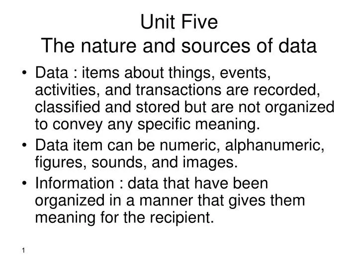 unit five the nature and sources of data