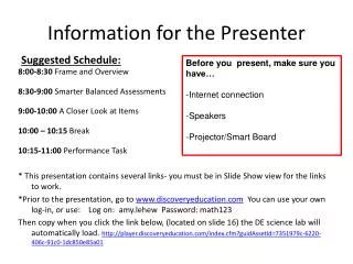 Information for the Presenter