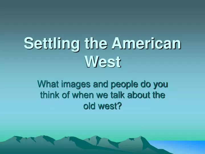 settling the american west