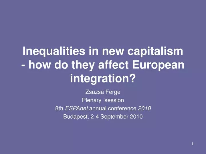 inequalities in new capitalism how do they affect european integration