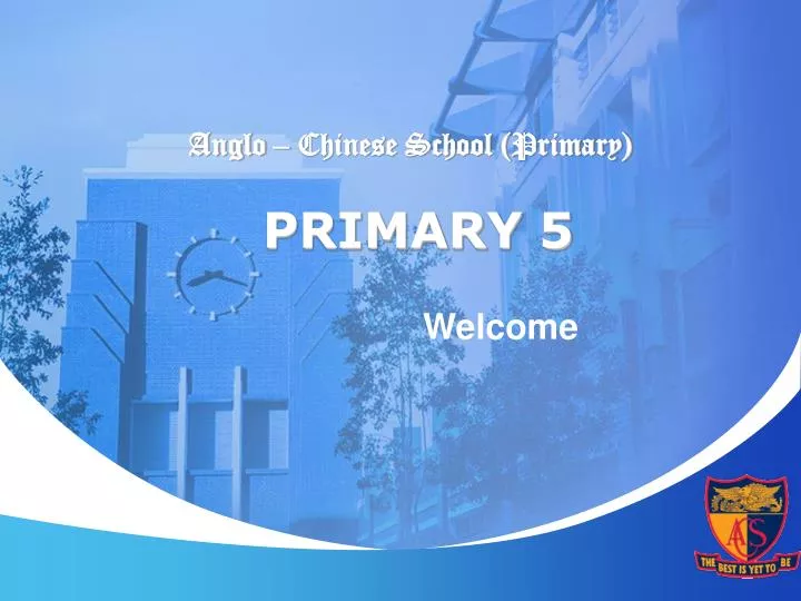 anglo chinese school primary primary 5