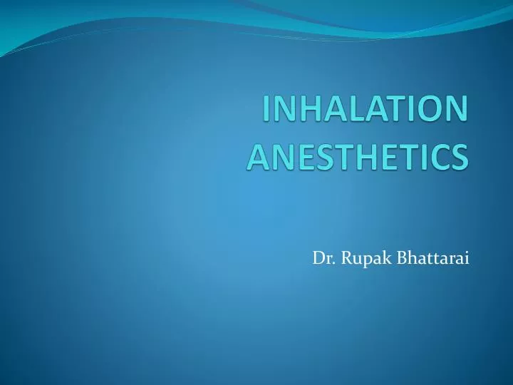 inhalation anesthetics