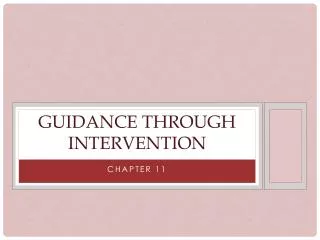 Guidance Through Intervention