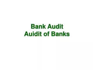 Bank Audit Auidit of Banks