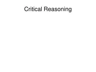 Critical Reasoning