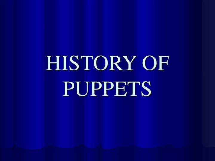history of puppets