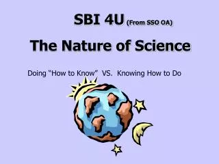SBI 4U (From SSO OA) The Nature of Science