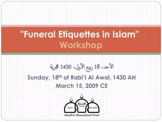 &quot;Funeral Etiquettes in Islam&quot; Workshop