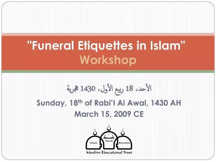 funeral etiquettes in islam workshop