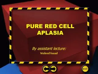 PURE RED CELL APLASIA