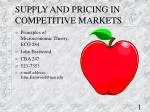 SUPPLY AND PRICING IN COMPETITIVE MARKETS - slide 1