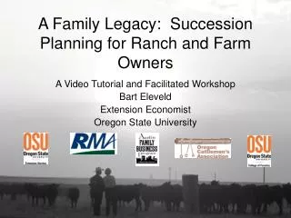 A Family Legacy: Succession Planning for Ranch and Farm Owners