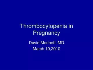 Thrombocytopenia in Pregnancy