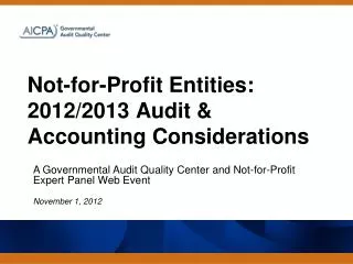 Not-for-Profit Entities: 2012/2013 Audit &amp; Accounting Considerations