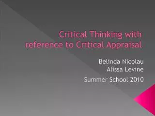 Critical Thinking with reference to Critical Appraisal