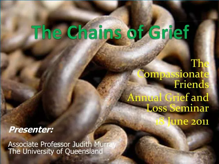 the chains of grief