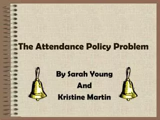 The Attendance Policy Problem