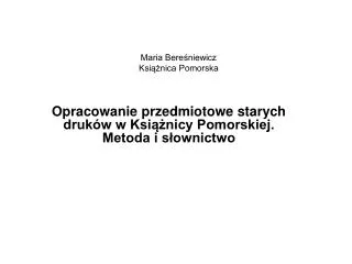 Maria Bereśniewicz Książnica Pomorska