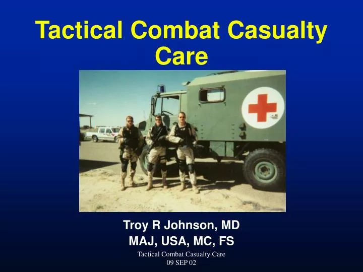 tactical combat casualty care