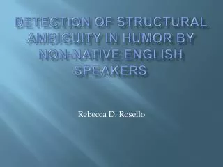 Detection of structural ambiguity in humor by non-native English speakers