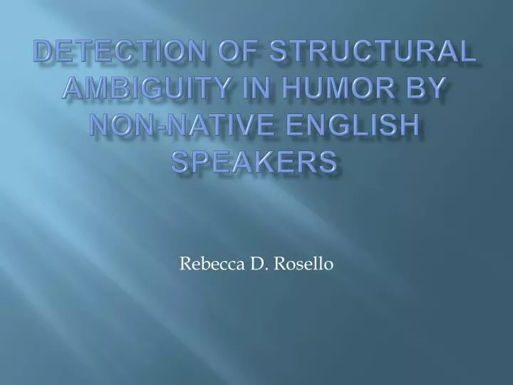 detection of structural ambiguity in humor by non native english speakers