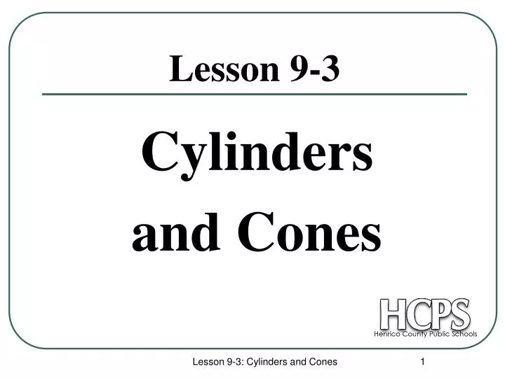 cylinders and cones