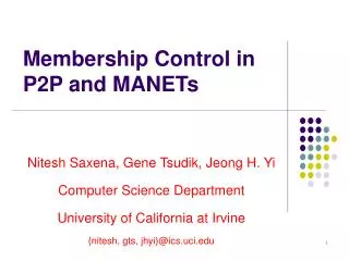 Membership Control in P2P and MANETs