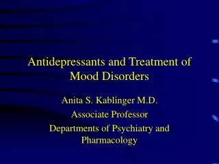 Antidepressants and Treatment of Mood Disorders