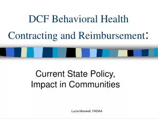 DCF Behavioral Health Contracting and Reimbursement :