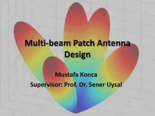 Multi-beam Patc h Antenna Design