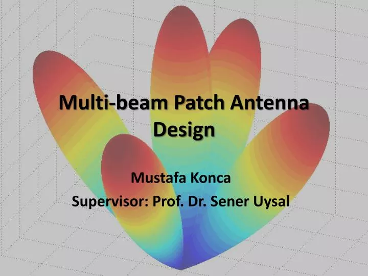 multi beam patc h antenna design