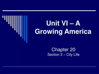 unit vi a growing america