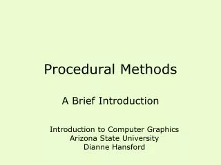 Procedural Methods