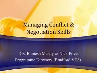 Managing Conflict &amp; Negotiation Skills