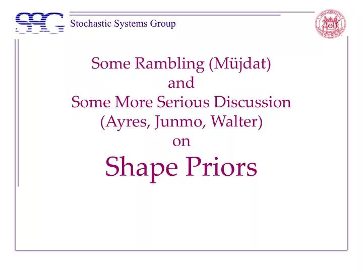 some rambling m jdat and some more serious discussion ayres junmo walter on shape priors