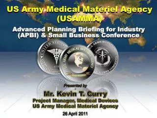 US Army Medical Materiel Agency (USAMMA )