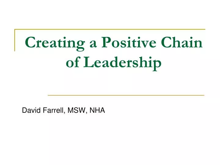 creating a positive chain of leadership