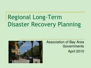 Regional Long-Term Disaster Recovery Planning