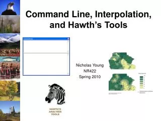 Command Line, Interpolation, and Hawth’s Tools