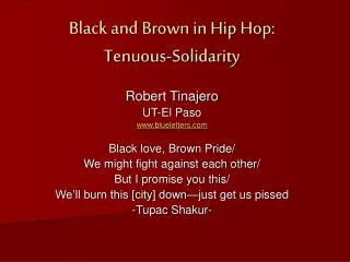 Black and Brown in Hip Hop: Tenuous-Solidarity