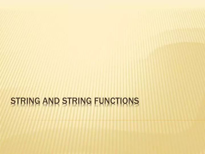 string and string functions