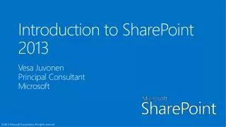 Introduction to SharePoint 2013