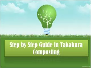 Step by S tep G uide in Takakura Composting