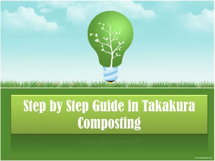 step by s tep g uide in takakura composting