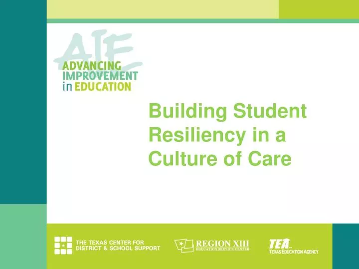 building student resiliency in a culture of care