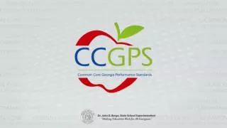 Common Core Georgia Performance Standards Making Challenging Texts Accessible, K-12 Part 1: A Three-Prong Approach