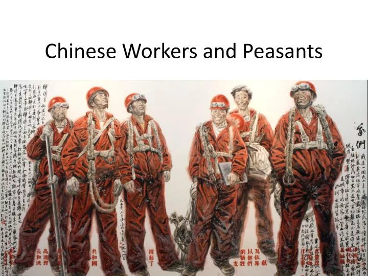 chinese workers and peasants