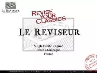 Single Estate Cognac Petite Champagne France