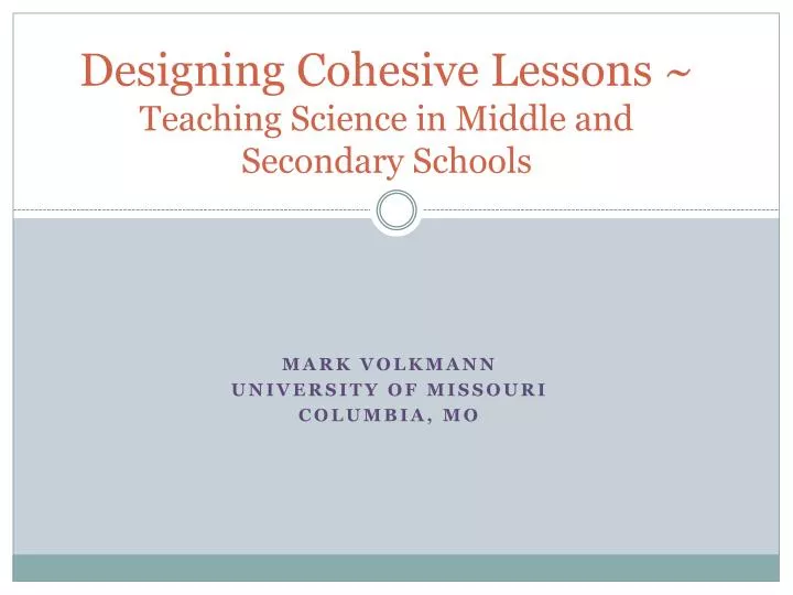 designing cohesive lessons teaching science in middle and secondary schools