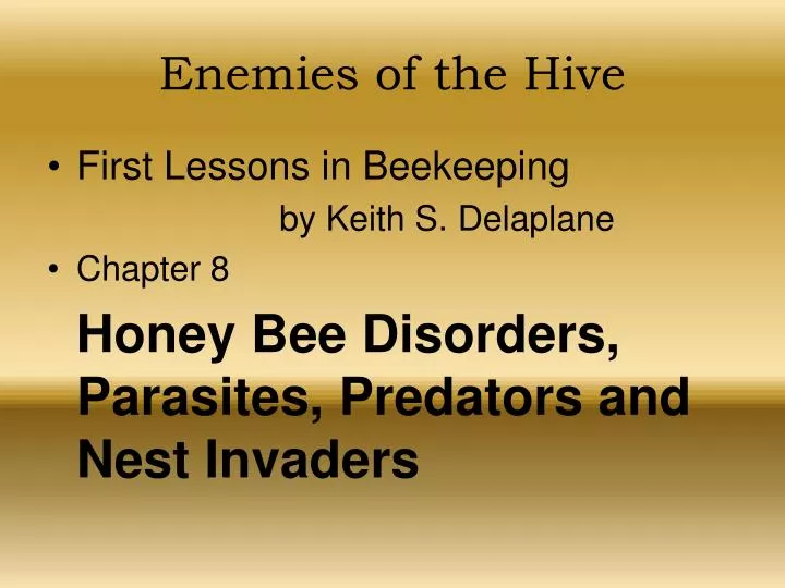 enemies of the hive